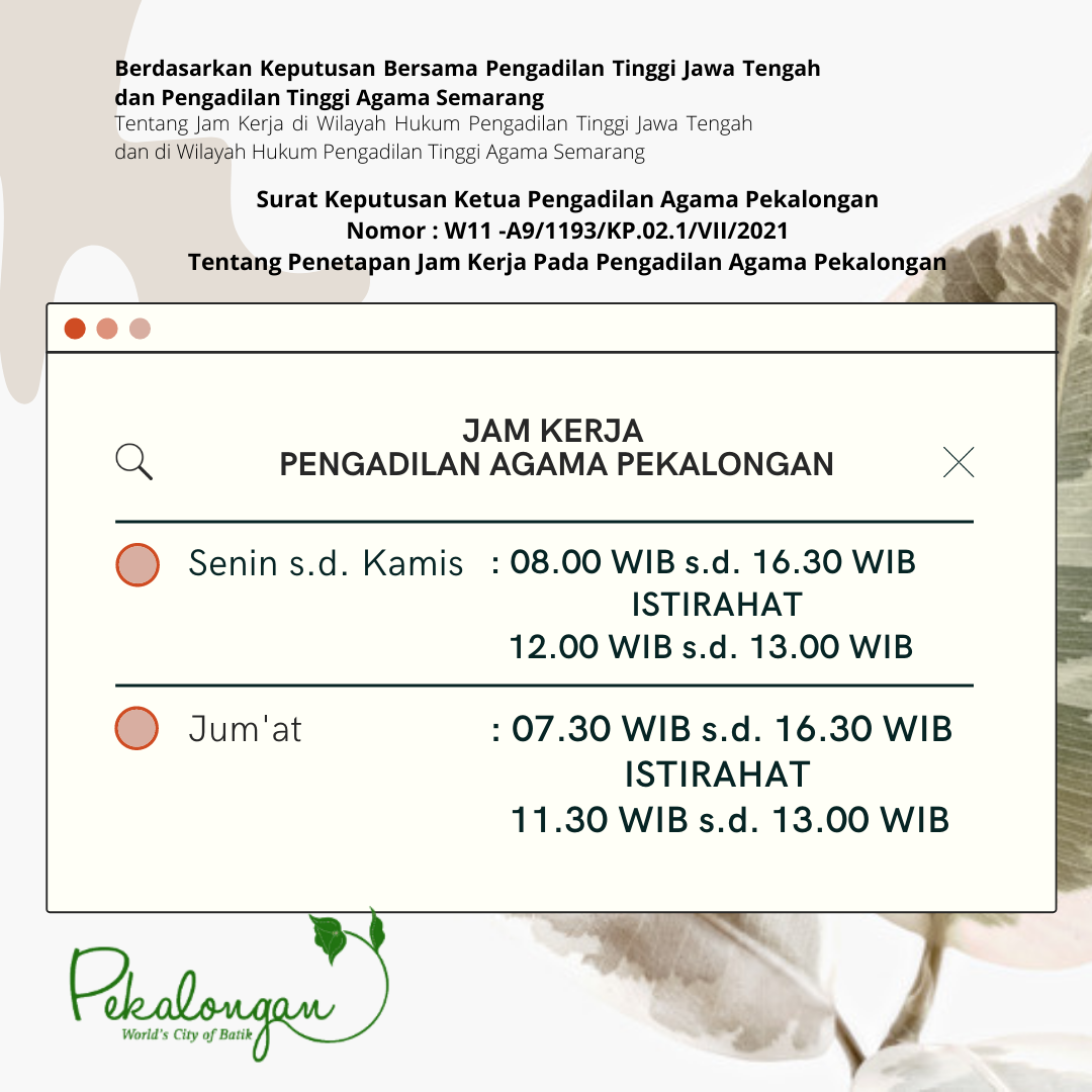 JAM KERJA PENGADILAN AGAMA PEKALONGAN